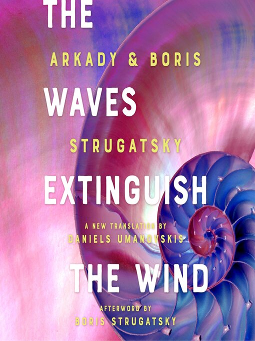 Title details for The Waves Extinguish the Wind by Arkady Strugatsky - Available